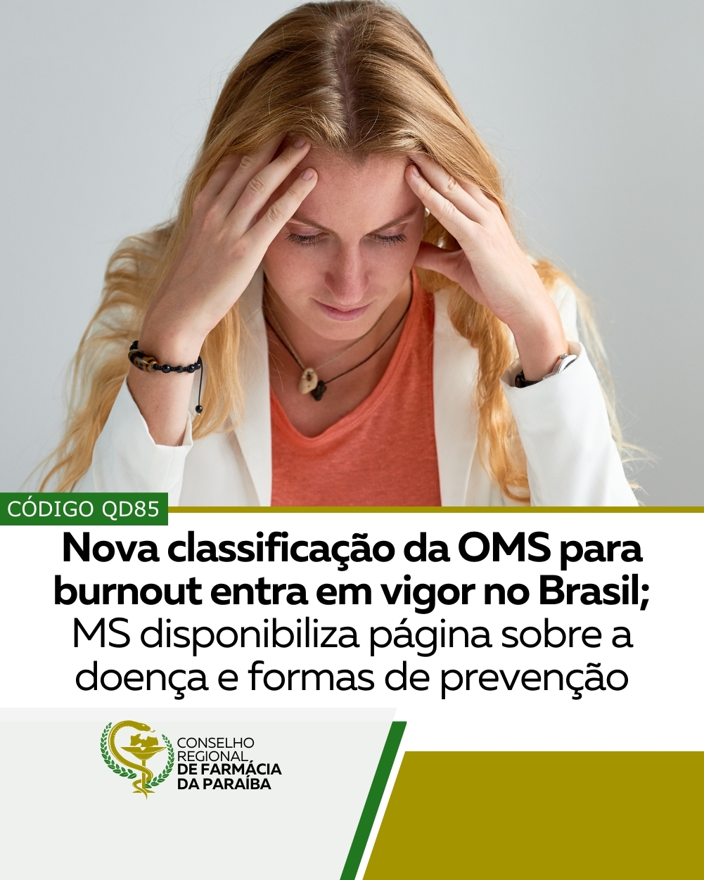 NOVA CLASSIFICAÇÃO DA OMS PARA BURNOUT ENTRA EM VIGOR NO BRASIL