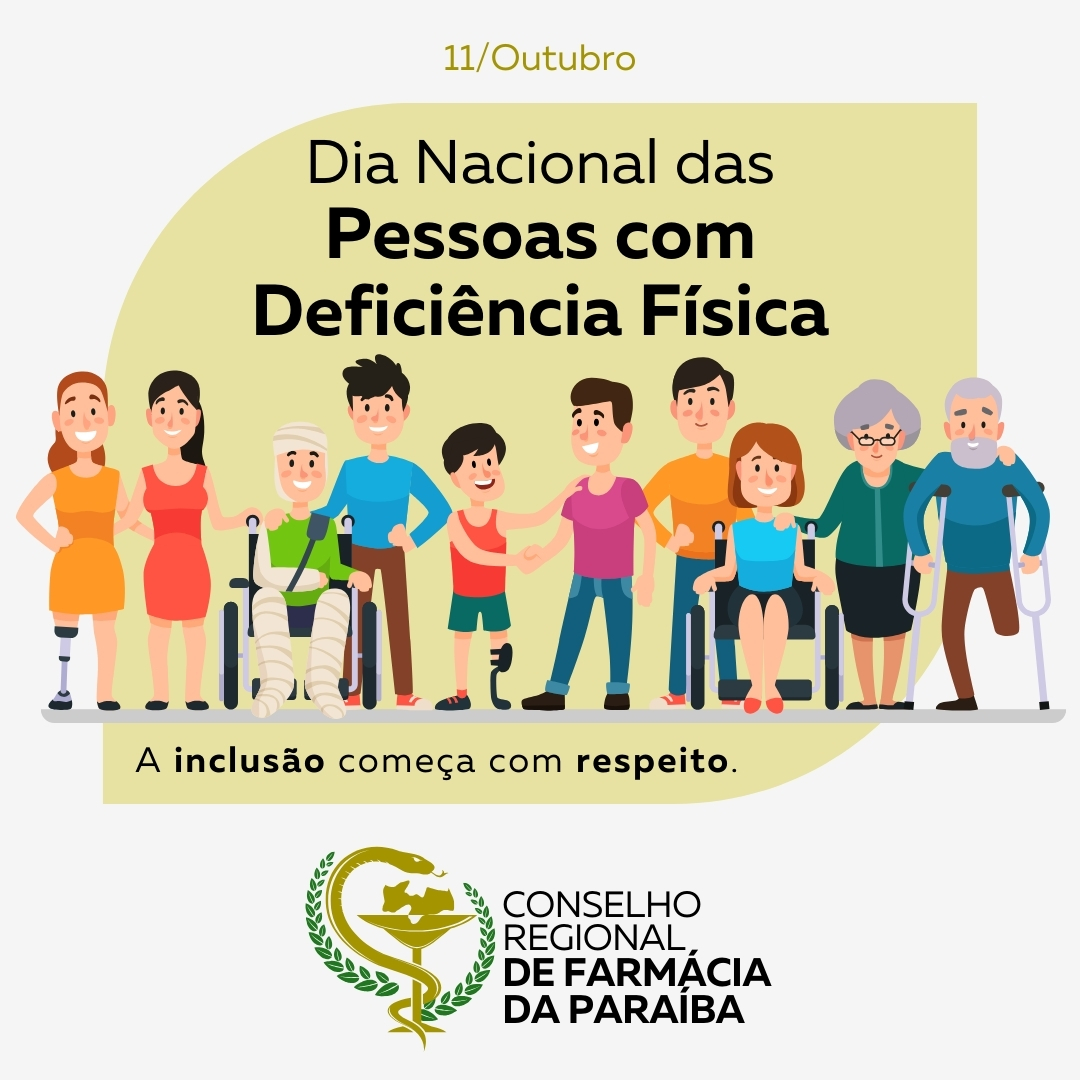 11 DE OUTUBRO - DIA NACIONAL DAS PESSOAS COM DEFICIÊNCIA FÍSICA