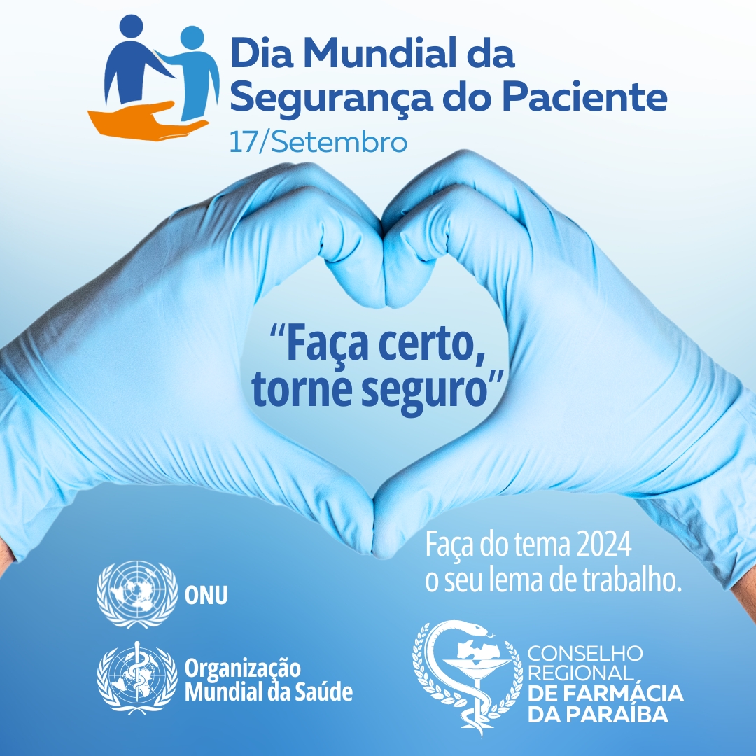 17 DE SETEMBRO - DIA MUNDIAL DA SEGURANÇA DO PACIENTE