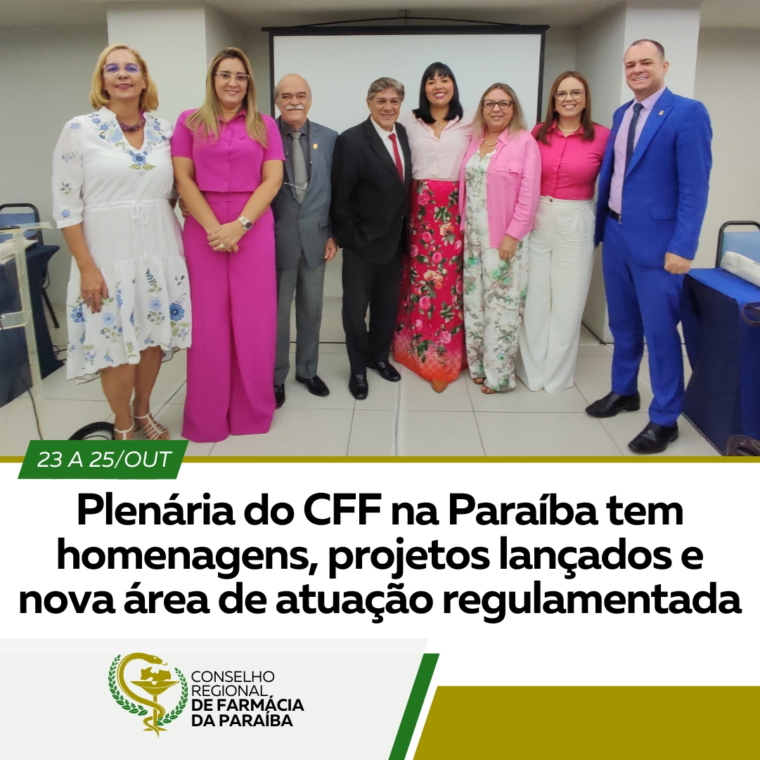 PLENÁRIA DO CFF NA PARAÍBA TEM HOMENAGENS, PROJETOS LANÇADOS E NOVA ÁREA DE ATUAÇÃO REGULAMENTADA