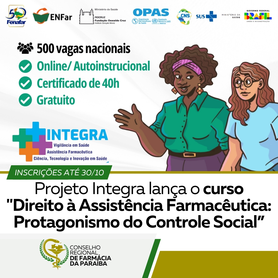 PROJETO INTEGRA LANÇA O CURSO "DIREITO À ASSISTÊNCIA FARMACÊUTICA: PROTAGONISMO DO CONTROLE SOCIAL