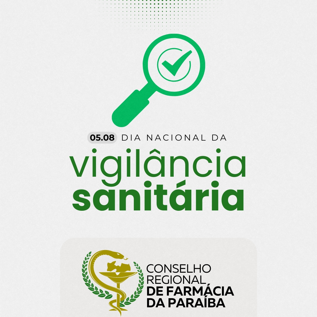 05 DE AGOSTO - DIA NACIONAL DA VIGILÂNCIA SANITÁRIA