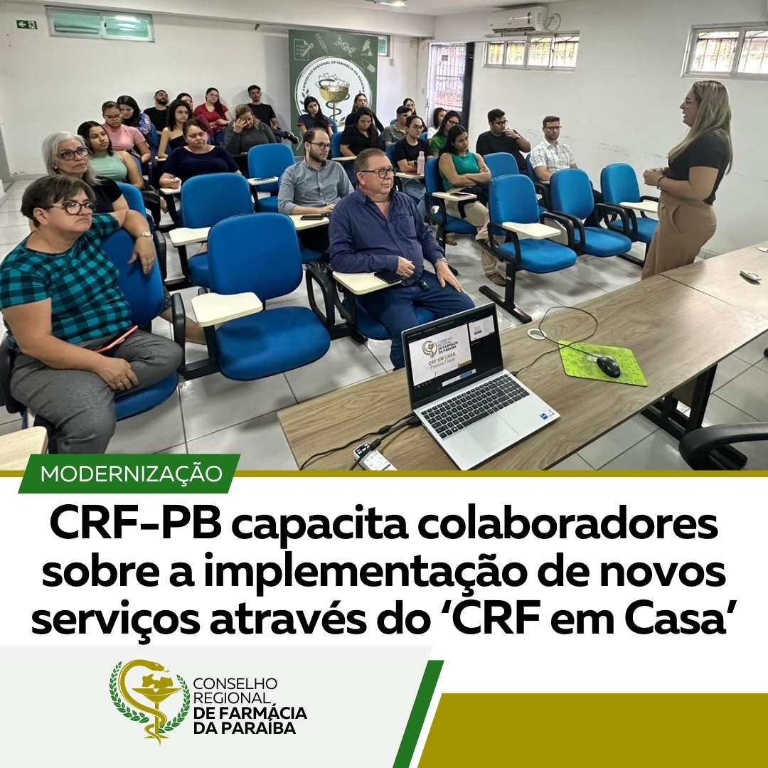 CRF-PB CAPACITA COLABORADORES SOBRE A IMPLEMENTAÇÃO DE NOVOS SERVIÇOS DO CRF EM CASA