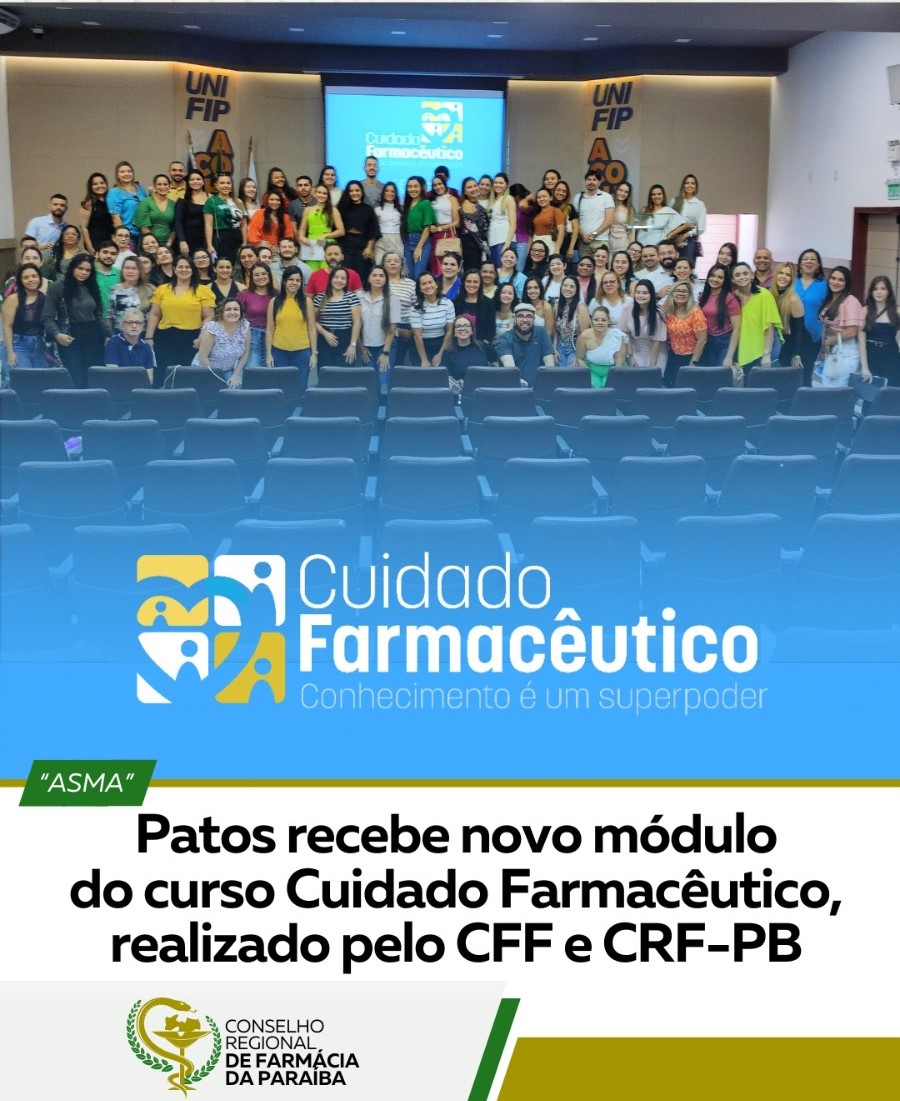 TERCEIRO MÓDULO DO CURSO: CUIDADO FARMACÊUTICO - POLO PATOS