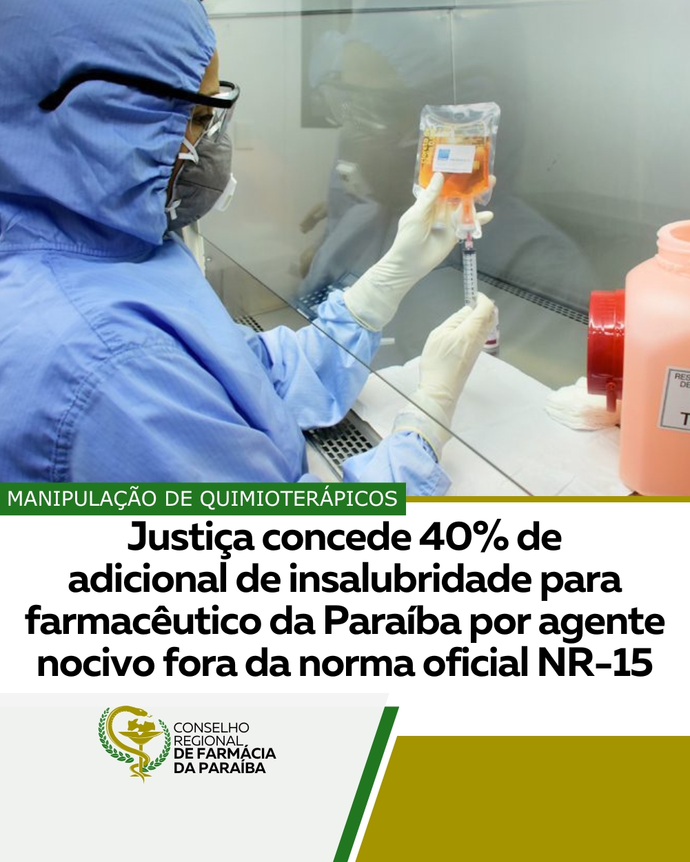 JUSTIÇA CONCEDE 40% DE ADICIONAL DE INSALUBRIDADE PARA FARMACÊUTICO DA PARAÍBA POR AGENTE NOVICO FORA DA NORMA OFICIAL NR-15