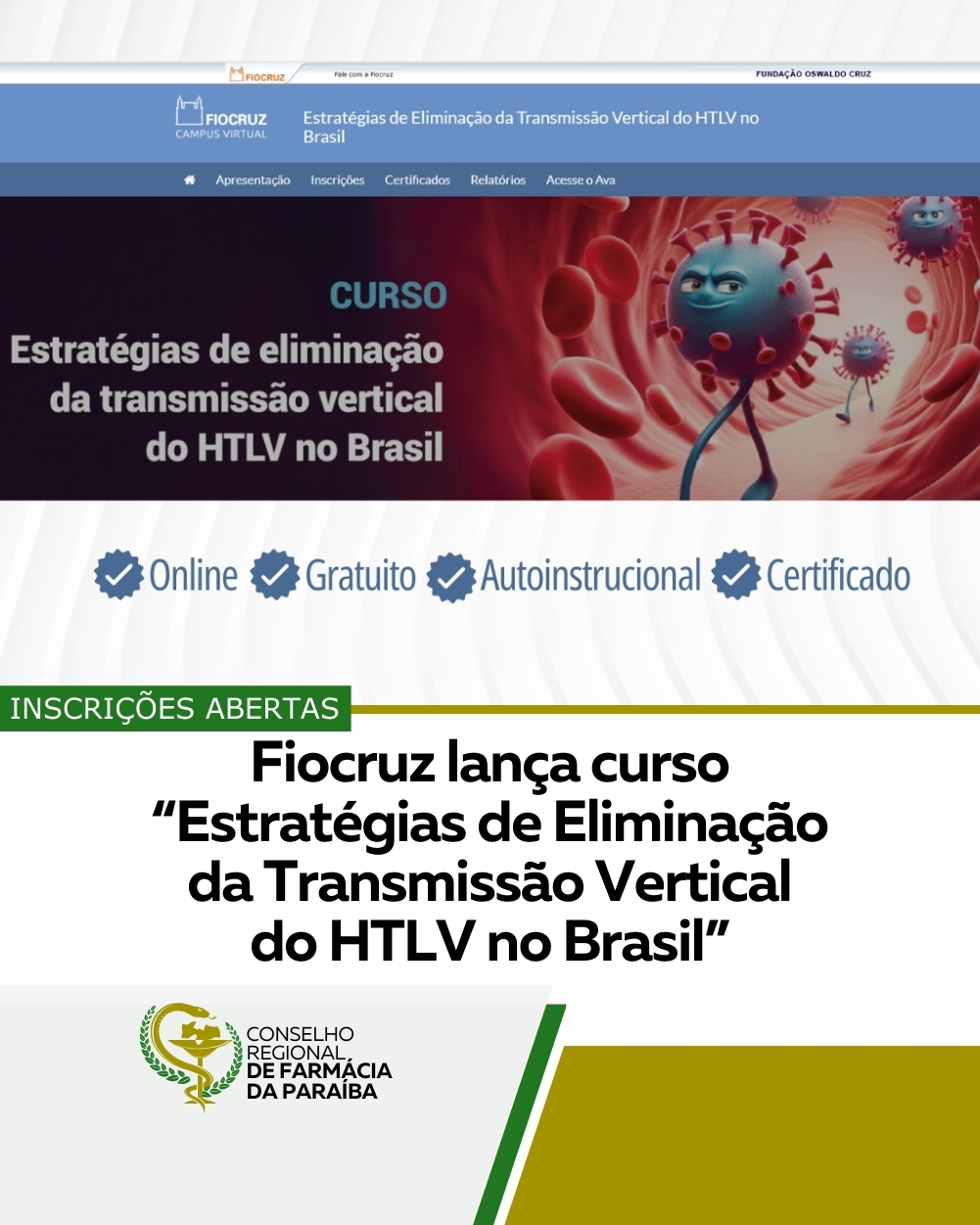 FIOCRUZ LANÇA CURSO "ESTRATÉGIAS DE ELIMINAÇÃO DA TRANSMISSÃO VERTICAL DO HTLV NO BRASIL"